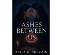 Ashes Between Us