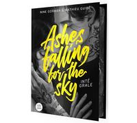 Ashes falling for the sky: Intégrale