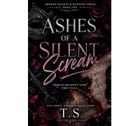 Ashes of a Silent Scream: 2