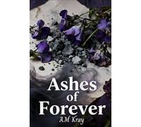 Ashes of Forever: A Victorian Romance of Lost Love and Second Chances