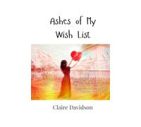 Ashes of My Wish List