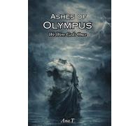 Ashes of Olympus: We Were Gods Once