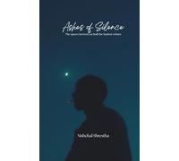 Ashes of Silence: The spaces between us hold the loudest echoes