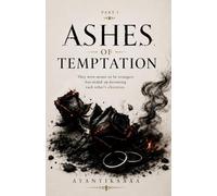 Ashes Of Temptation: Part-I