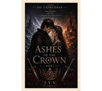 Ashes of the Crown