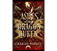 Ashes Of The Dragon Queen