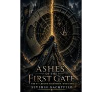 Ashes of the First Gate