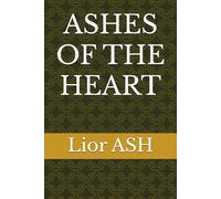 ASHES OF THE HEART