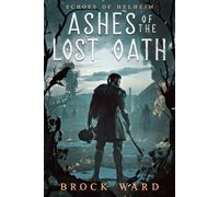 Ashes Of The Lost Oath