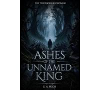 Ashes of the Unnamed King: 1