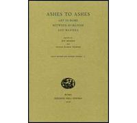 Ashes to Ashes. Art in Rome between Humanism and Maniera