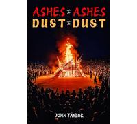 Ashes to Ashes, Dust to Dust