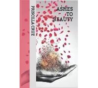 Ashes To Beauty