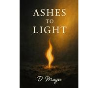 Ashes To Light