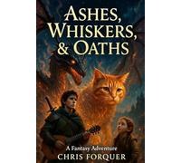 Ashes, Whiskers, and Oaths