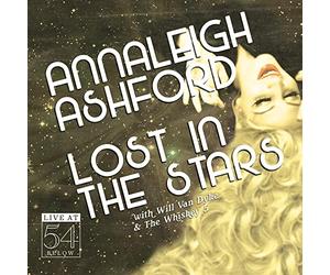 Ashford Annaleigh - Lost in the Stars: Live At 54 Below