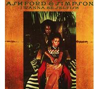 Ashford & Simpson - I Wanna Be Selfish: Expanded Edition