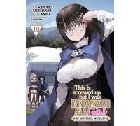 Ashi This Is Screwed Up, but I Was Reincarnated as a GIRL in Another (Tascabile)
