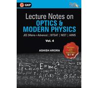Ashish Arora Lecture Notes on Optics & Modern Physics- Physics Galax (Tascabile)
