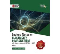 Ashish Arora Physics Galaxy Lecture Notes on Electricity & Magnetism (Tascabile)