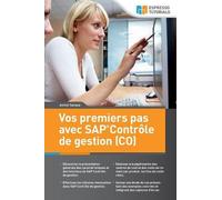 Ashish Sampat Vos premiers pas avec SAP Contrôle de gestion (CO) (Tascabile)