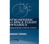 Ashish Tewari Atmospheric and Space Flight Dynamics (Tascabile)