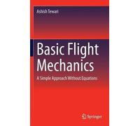 Ashish Tewari Basic Flight Mechanics (Copertina rigida)