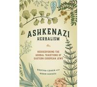 Deatra Cohen Adam Siegel Ashkenazi Herbalism (Tascabile)