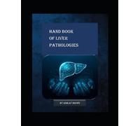 Ashlay Brown Handbook Of Liver Pathologies (Tascabile)