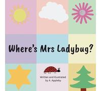 Ashlee Appleby Where's Mrs Ladybug? (Tascabile)