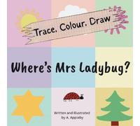 Ashlee Appleby Where's Mrs Ladybug (Trace, Colour, Draw) (Tascabile)