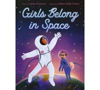 Ashlee Hashman Girls Belong in Space (Copertina rigida)