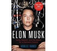 Ashlee Vance Elon Musk (Copertina rigida)