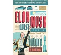 Ashlee Vance Elon Musk Young Readers’ Edition (Tascabile)