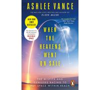 Ashlee Vance When the Heavens Went on Sale (Tascabile)