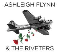 Ashleigh Flynn & The Riveters Ashleigh Flynn & the Riveters (CD) Album