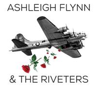 Ashleigh Flynn & The Riveters Ashleigh Flynn & the Riveters (CD) Album