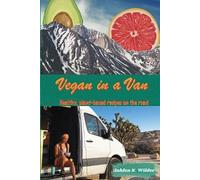 Ashlen K Wilder Vegan in a Van (Tascabile)