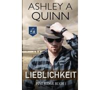 Ashley a Quinn Lieblichkeit (Tascabile) Pine Ridge