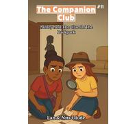 Ashley And The Clue In The Backpack: The Companion Club #11: A heartfelt friendship mystery about kindness, courage, and quiet bravery (ages 8-12)