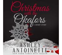 Ashley Antoinette Cary Hite Griot & Christmas with the Okafors: Hol (Tascabile)