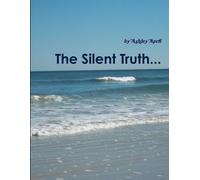 Ashley April The Silent Truth... (Tascabile)