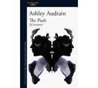 Ashley Audrain El instinto / The Push (Tascabile)