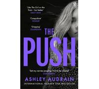 Ashley Audrain The Push (Tascabile)