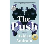 Ashley Audrain The Push (Tascabile)