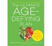 Ashley Boudet ND Mark Reinfeld The Ultimate Age-Defying Plan (Tascabile)