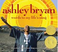 Ashley Bryan Ashley Bryan: Words to My Life's Song (Copertina rigida)