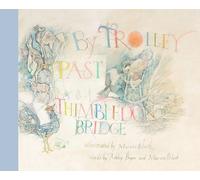 Ashley Bryan By Trolley Past Thimbledon Bridge (Copertina rigida)