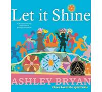 Ashley Bryan Let It Shine: Three Favorite Spirituals (Copertina rigida)