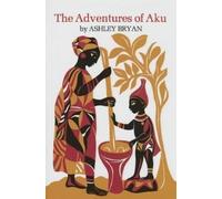 Ashley Bryan The Adventures of Aku (Tascabile)